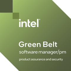 Product Assurance and Security Green Belt — Intel, verified on Credly